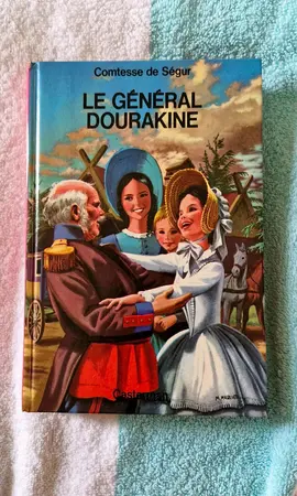 La Comtesse de Ségur : Le Général Dourakine