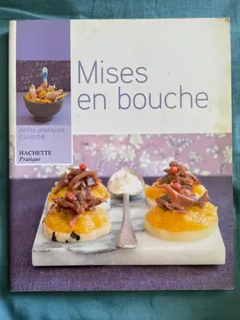 Livre de cuisine - "Mises en bouche"