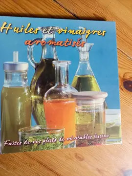 94 recettes avec huiles et vinaigres