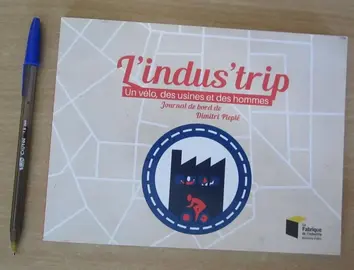 Livre "L'Industrip" (visite de sites industriels à vélo)