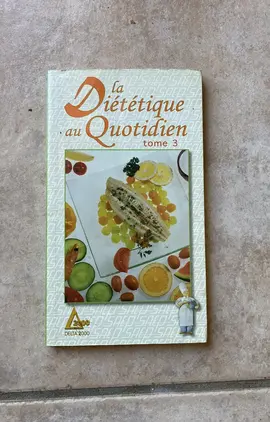 Diététique au quotidien t.3