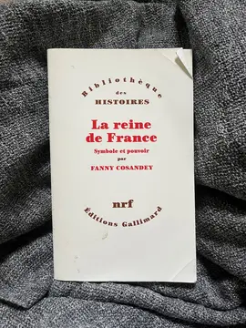 La reine de France par Fanny Cosandey