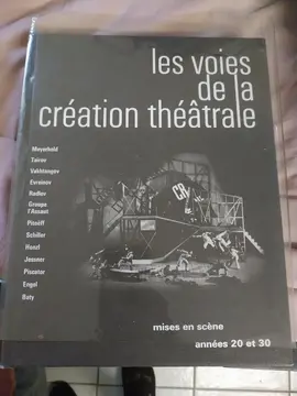 livre les voies de la création théâtrale