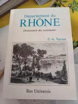 dictionnaire des communes du Département du Rhône - édition 1992