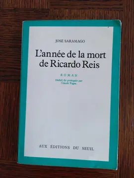 L'année de la mort de Ricardo Reis, de José Saramago