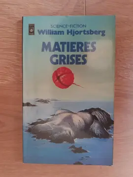 SF : matières grises de William HJORTSBERG