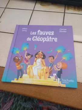 histoire pour enfant les fauves de Cléopâtre
