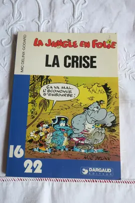 BD LA JUNGLE EN FOLIE N°75 La crise Mic Delinx / Godard Coll. 16/22 Dargaud 1980