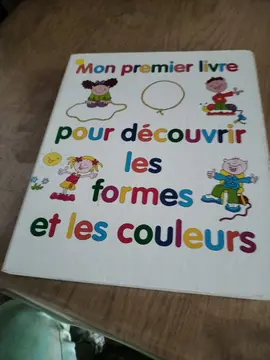 mon 1 er livre pour découvrir les formes et les couleurs