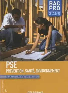 Livre de PSE 1ère bac pro Editions Delagrave 2010