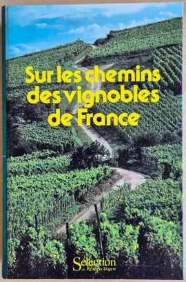 Livre Sur les chemins des Vignobles de France