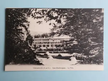 Carte postale ancienne Versailles (Seine et Oise) Les Ombrages –La Villa