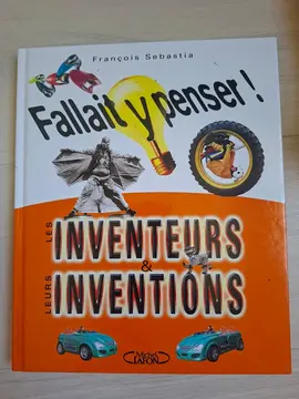 Les inventeurs et leurs inventions