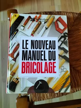 Le nouveau manuel du bricolage