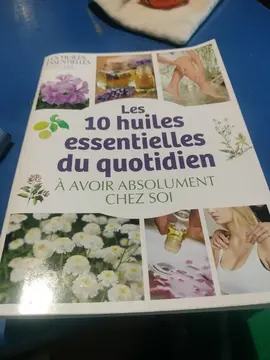 les 10 huiles essentielles