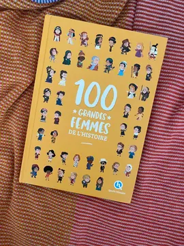 100 grandes femmes de l'histoire