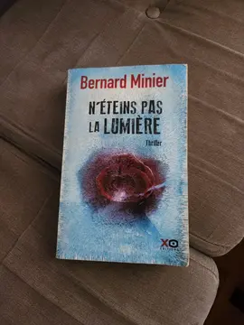 livre n'éteins pas la lumière Bernard minier