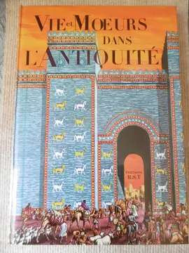 Livre Vie et Moeurs dans l'Antiquité