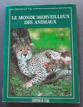 Le monde merveilleux des animaux