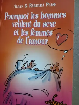 pourquoi les hommes veulent du sexe et les femmes de l'amour