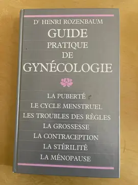Guide de pratique de gynécologie