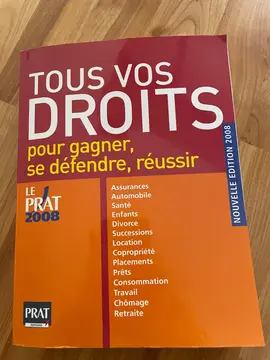 Tous vos droits pour gagner, se défendre, réussir. PRAT 2008