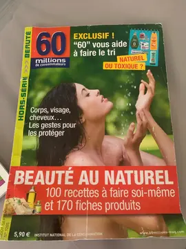 magazine 60 millions consommateurs beauté naturelle