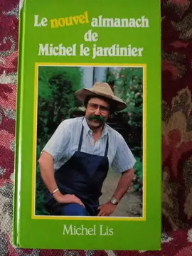 Livre "le nouvel almanach de Michel le jardinier"