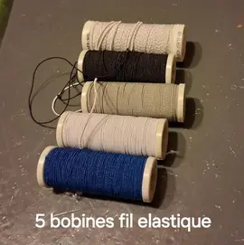 5 bobines fils elastiques