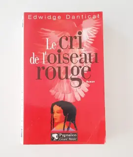 "Le cri de l'oiseau rouge " de Edwidge Danticat