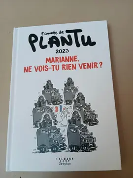 Plantu Marianne ne vois-tu rien venir ? 2023