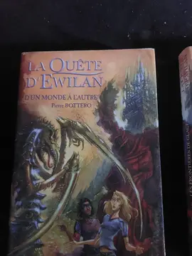 2 tomes "la quête d'Ewilan" de Pierre Bottero/" d'un monde à l'autre" et " les frontières de glace"