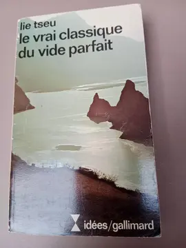 Lie Tseu LE VRAI CLASSIQUE DU VIDE PARFAIT