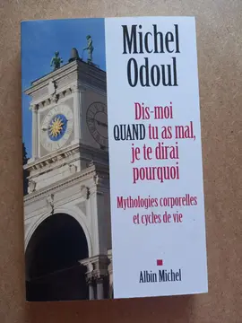 livre. Dis moi quand tu as mal je te dirai pourquoi