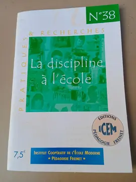 ICEM Freinet N.38 - LA DISCIPLINE À L'ÉCOLE