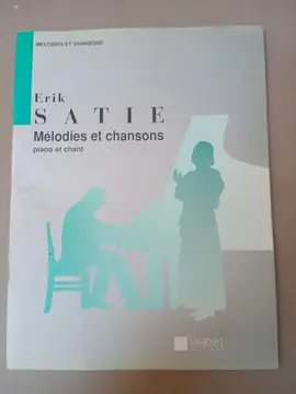 Partition SATIE Mélodies et chansons