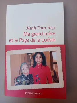 Tran Huy - MA GRAND-MÈRE AU PAYS DE LA POÉSIE