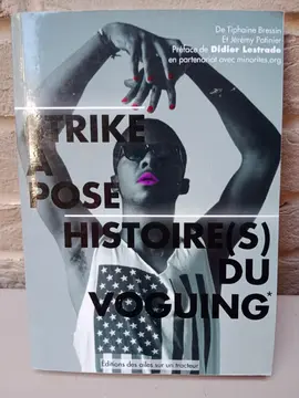 STRIKE A Posé histoire(s) du voguing
