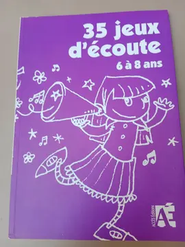 35 JEUX D'ÉCOUTE 6-8 ANS
