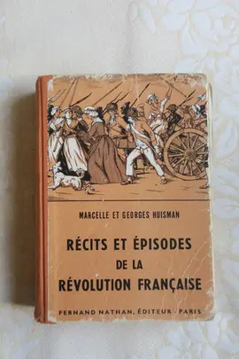 RECITS ET EPISODES DE LA REVOLUTION FRANCAISE Contes & légendes de tous les pays Nathan 1955n