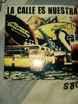 CD La Calle es Nuestra/Always Drinking