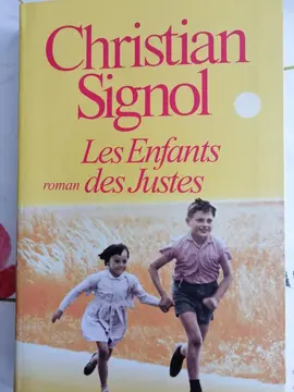 Livre de Christian Signol : Les enfants des Justes