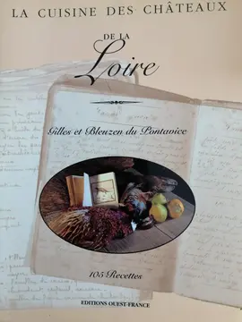 La cuisine des Chateaux de la Loire