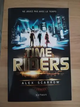 Livre Time Riders Tome 1