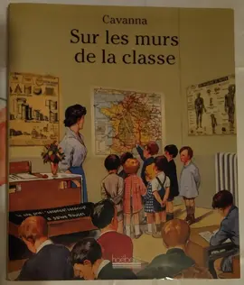 Sur les murs de la classe de Cavanna