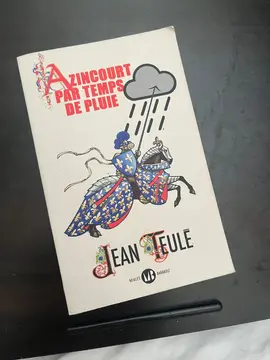 Azincourt par temps de pluie