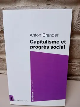 Brender CAPITALISME ET PROGRÈS SOCIAL