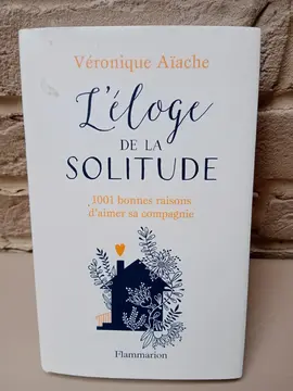 Aïache ÉLOGE DE LA SOLITUDE