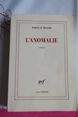L’ANOMALIE Hervé Le Tellier NRF Gallimard 2020