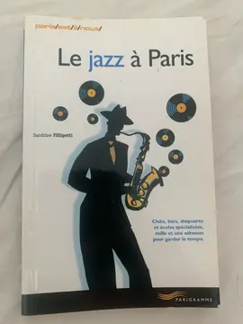 le jazz à Paris - edition Parigramme